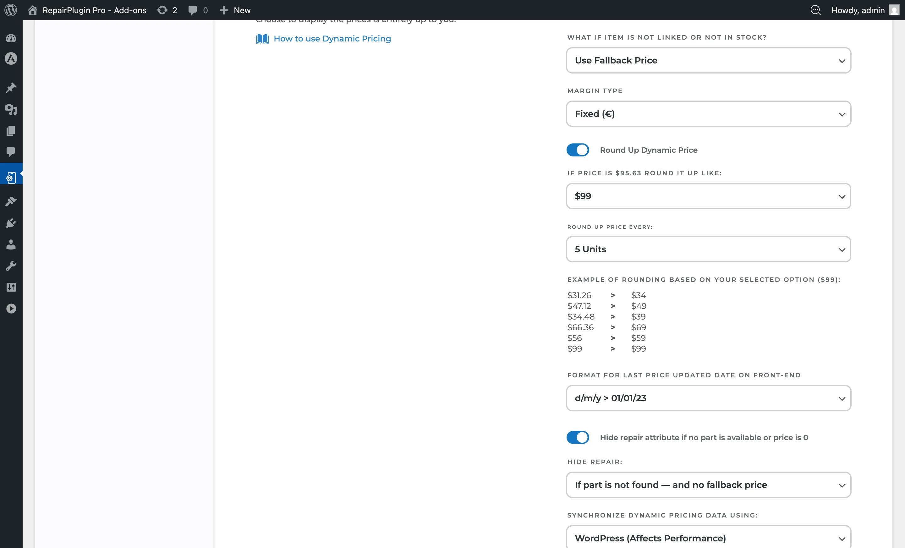 The lower half of the Dynamic Pricing settings panel showing the three settings that can hide prices: the "What if item is not linked or not in stock" dropdown, the "Hide repair attribute if no part is available or price is 0" toggle, and the "Hide repair" dropdown